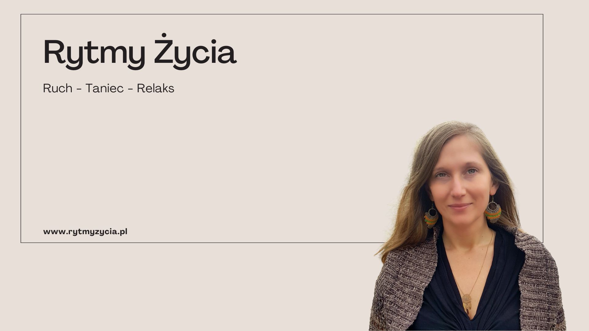 Rytmy Życia – Ruch, Taniec, Relaks